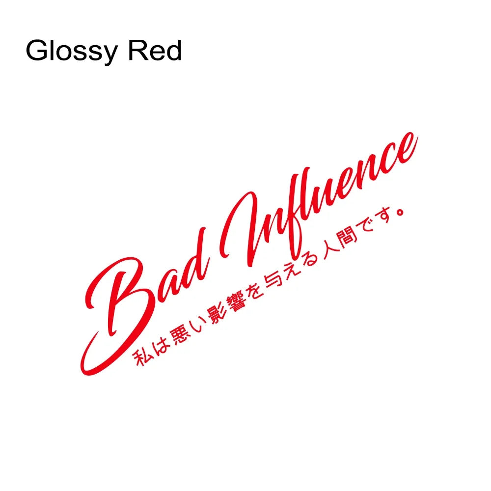 🚫 Bad Influence Windshield Banner