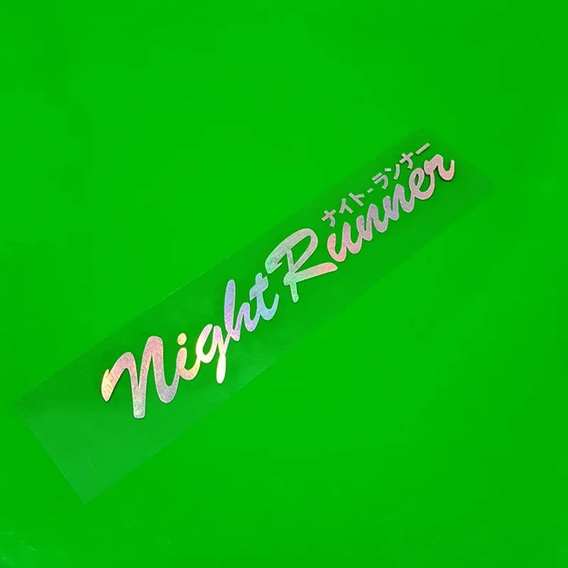 ๐ Night Runner Window Decal โ Built for 2AM Pulls & Tunnel Revs