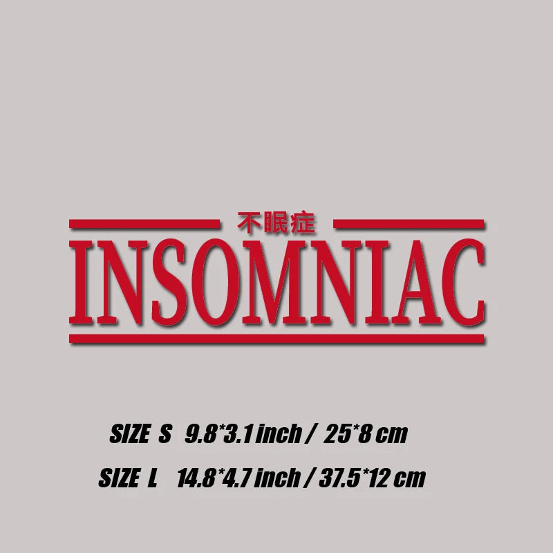 🌙🚫🛏️ INSOMNIAC Window Sticker – Sleep is Optional. Style Isn’t. 🚗💭