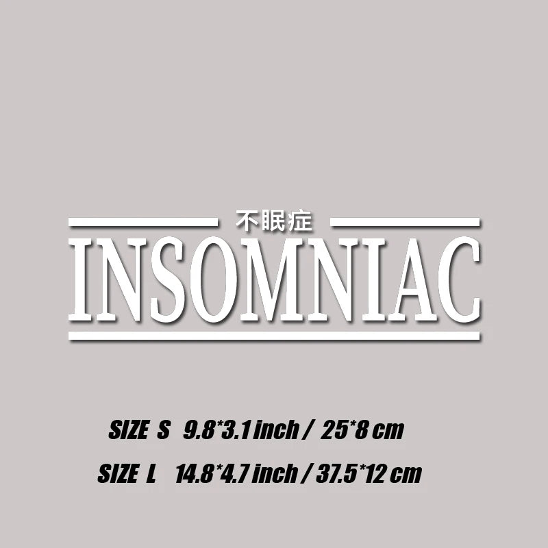 🌙🚫🛏️ INSOMNIAC Window Sticker – Sleep is Optional. Style Isn’t. 🚗💭