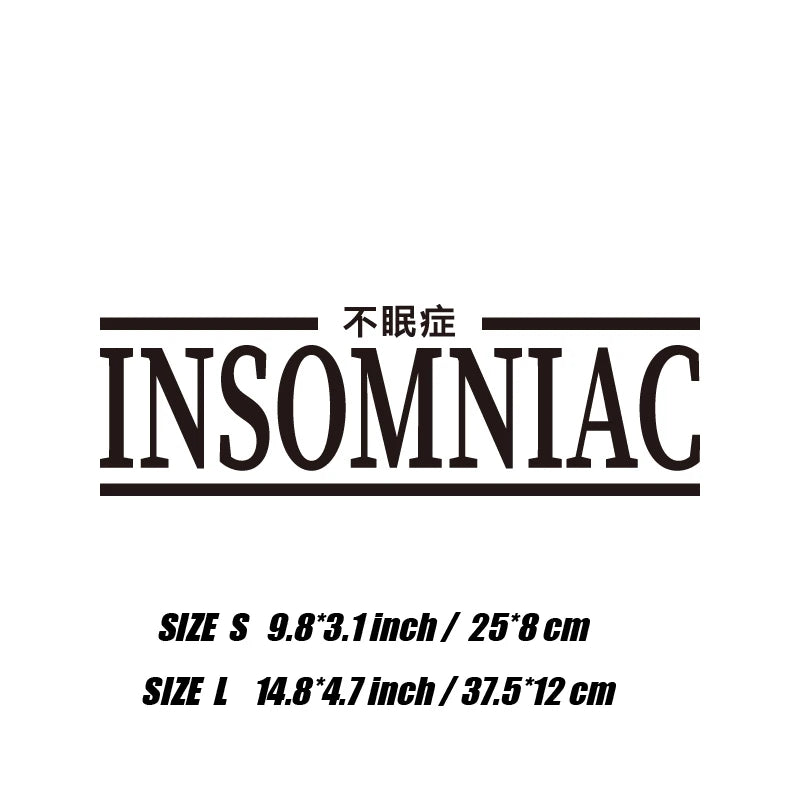 🌙🚫🛏️ INSOMNIAC Window Sticker – Sleep is Optional. Style Isn’t. 🚗💭