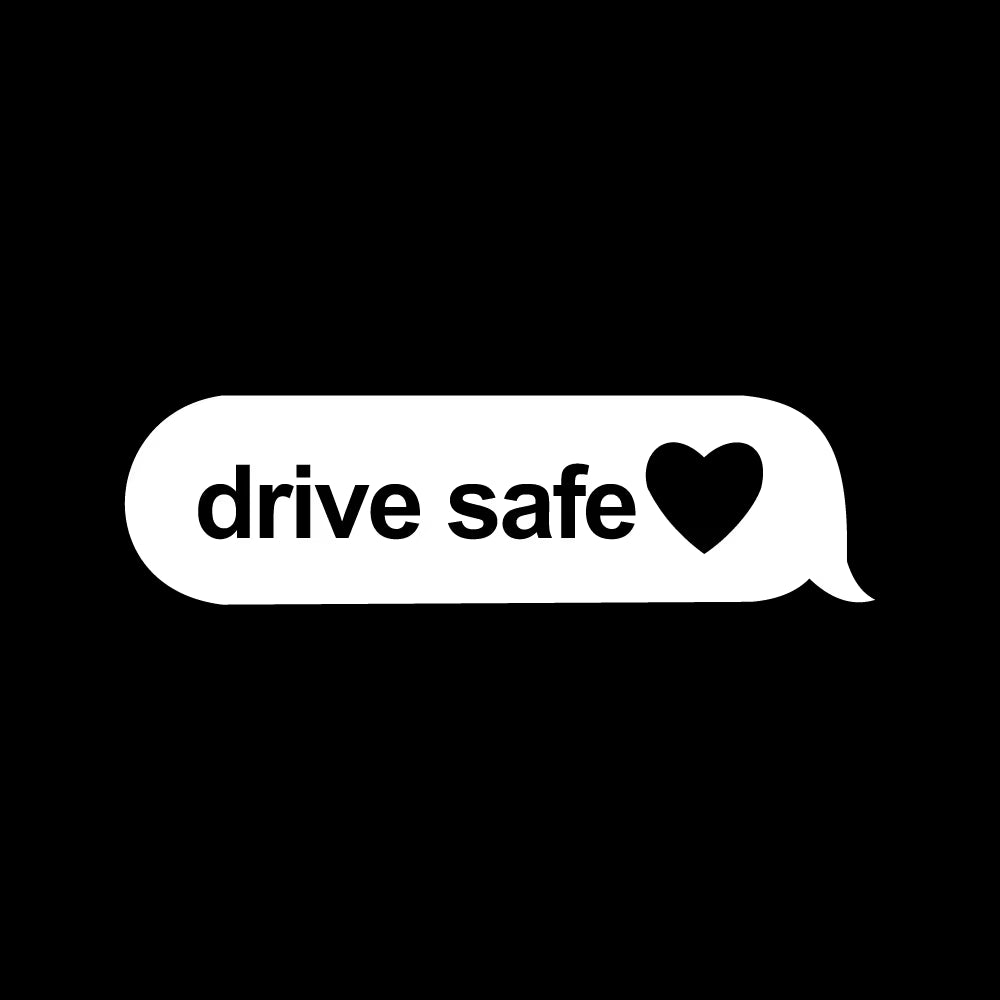 💬❤️ Drive Safe Text Bubble Sticker – A Small Reminder That Hits Big ✨