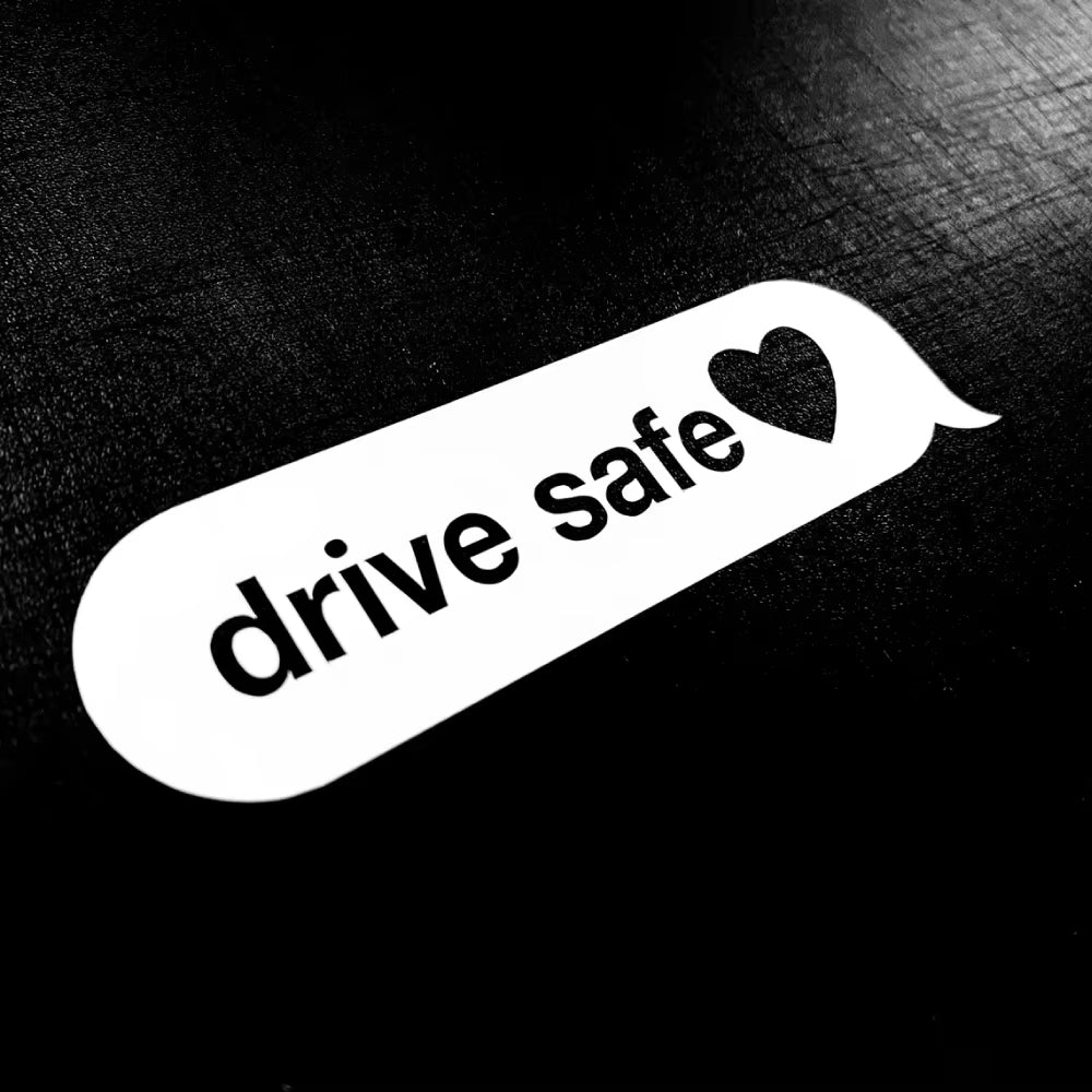 💬❤️ Drive Safe Text Bubble Sticker – A Small Reminder That Hits Big ✨