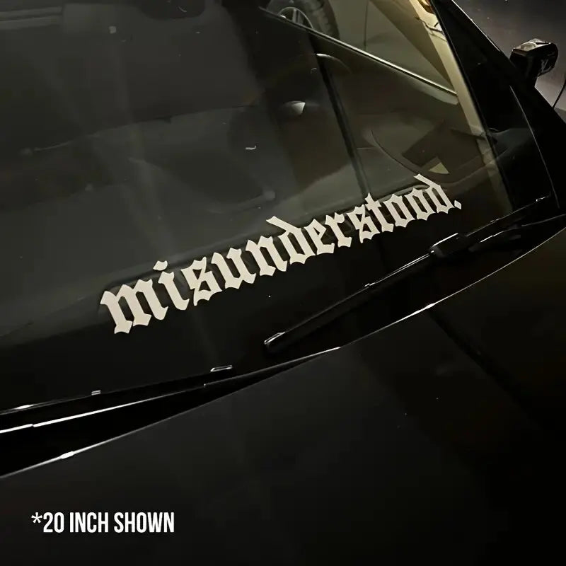🖤 “Misunderstood.” Windshield Banner – For the Ones Who Get It