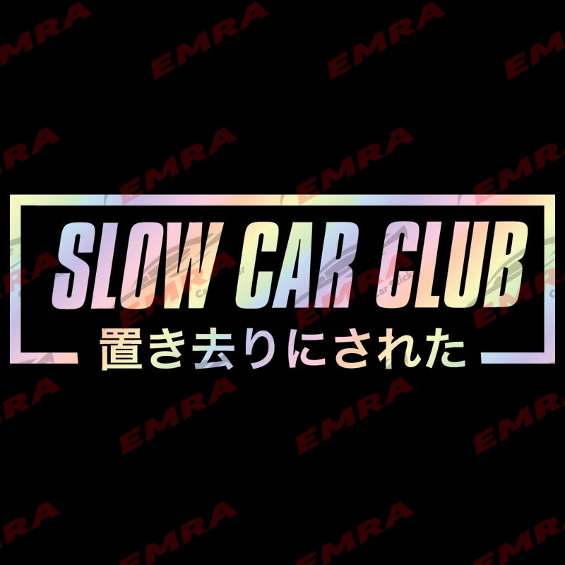 🐢🛞 SLOW CAR CLUB Banner – Left Behind, But Looking Clean 🚗💨
